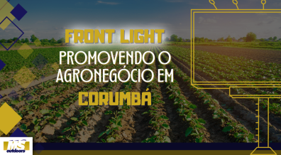 Ponto nº Front Light Promovendo o Agronegócio em Corumbá