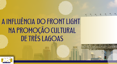 Ponto nº A Influência do Front Light na Promoção Cultural de Três Lagoas