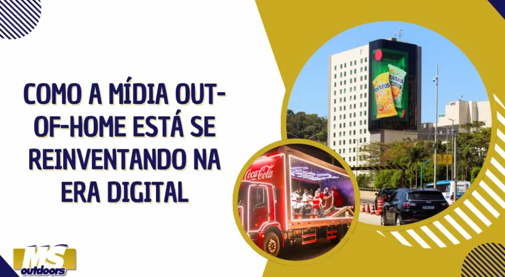 Como a m&iacute;dia out-of-home est&aacute; se reinventando na era digital
