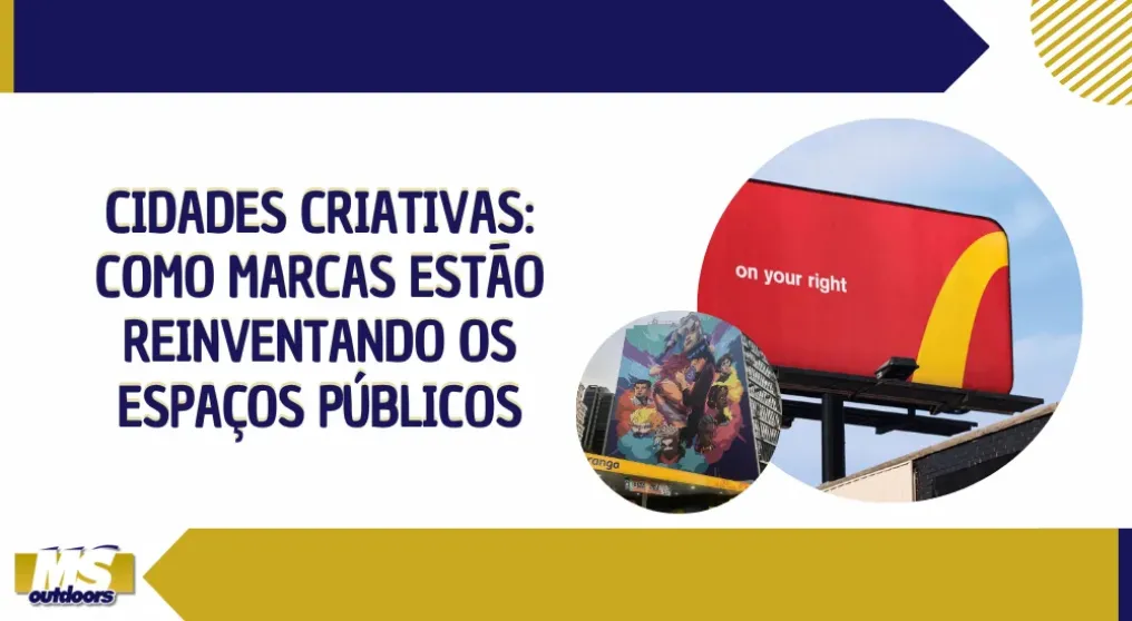 Cidades Criativas: Como Marcas Est&atilde;o Reinventando os Espa&ccedil;os P&uacute;blicos