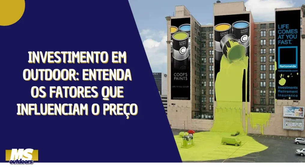 Investimento em Outdoor: Entenda os Fatores que Influenciam o Pre&ccedil;o