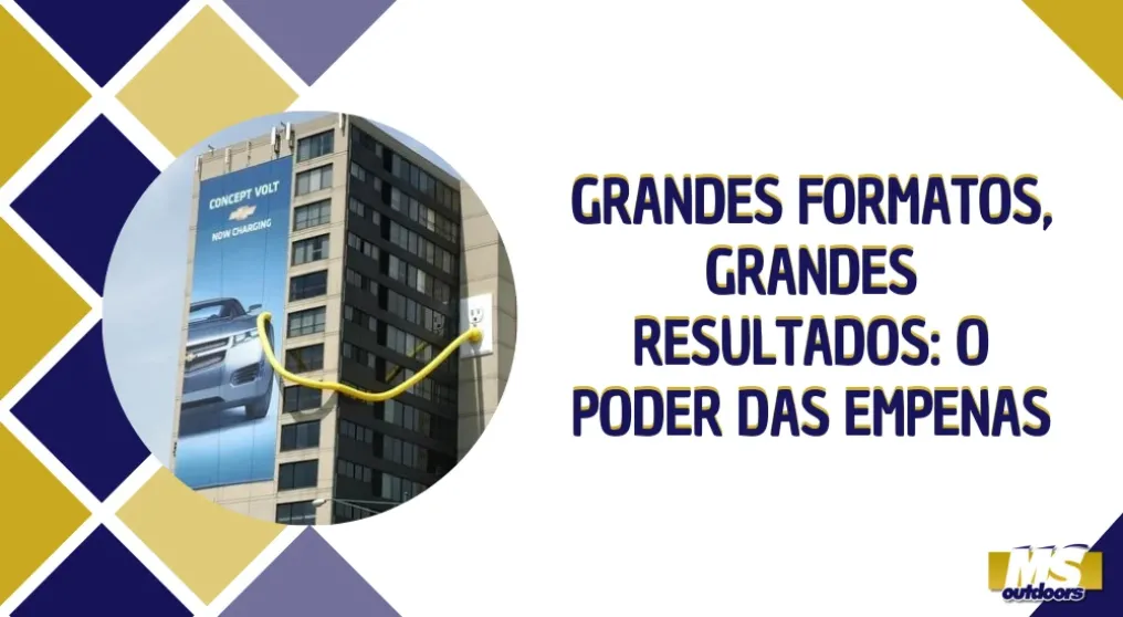 Grandes Formatos, Grandes Resultados: O poder das empenas