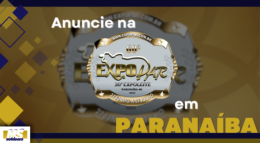 Anuncie na EXPOPAR em Parana&iacute;ba