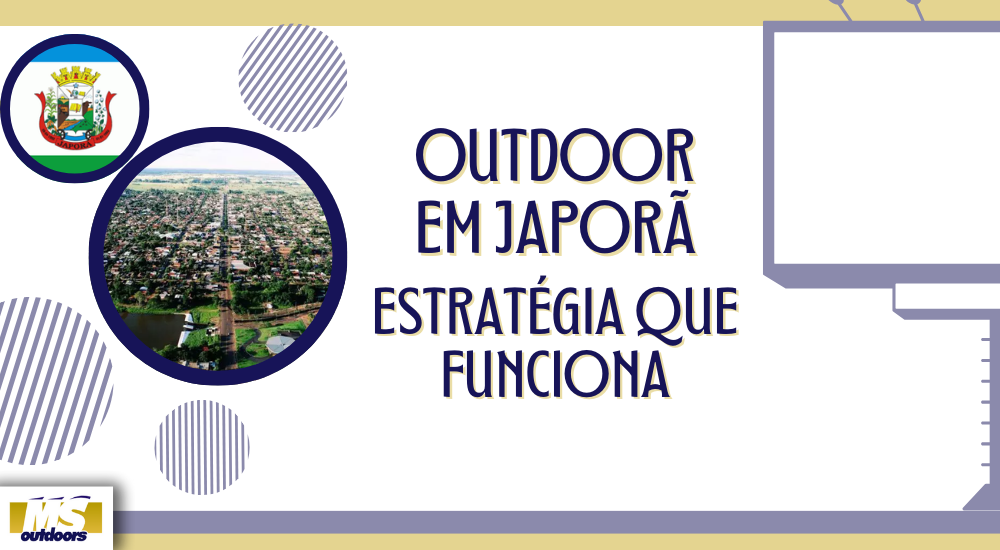 Outdoor em Japor&atilde;: Estrat&eacute;gia Que Funciona
