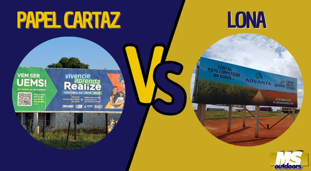 Papel Cartaz VS Lona: Qual a Melhor Escolha para Sua Campanha em Outdoor
