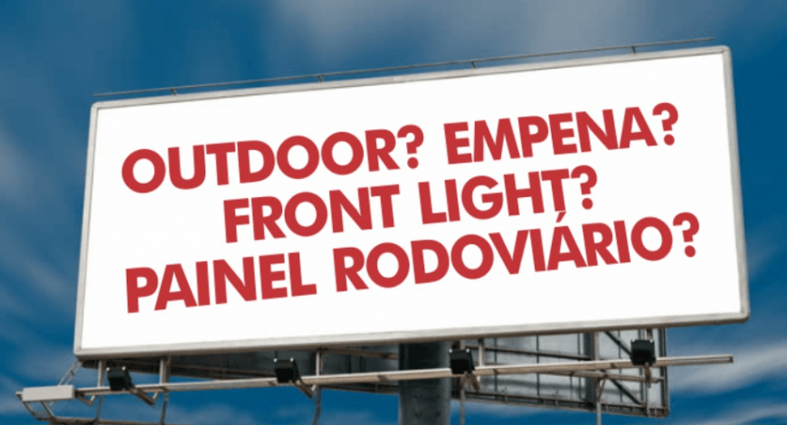 Qual a Diferen&ccedil;a entre Outdoor, Front Light, Painel Rodovi&aacute;rio e Empena?